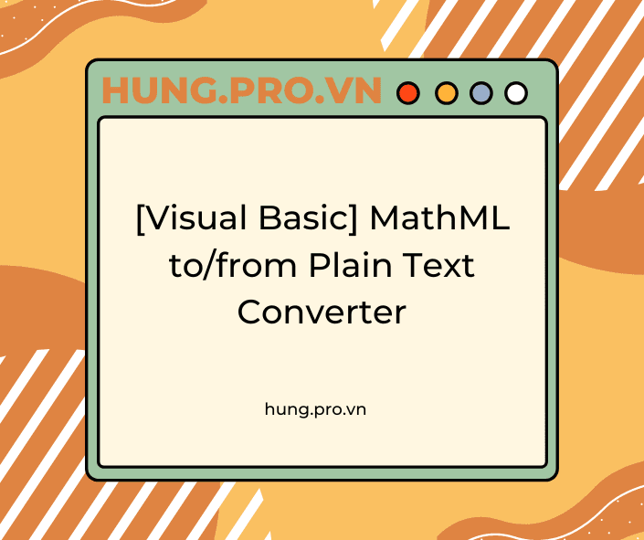 [Visual Basic] MathML to/from Plain Text Converter